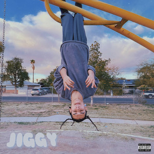 JIGGY (Explicit)