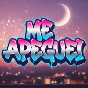 Me Apeguei (Explicit)