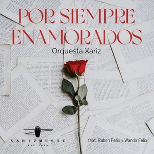 Por Siempre Enamorados (feat. Ruben Felix & Wanda Felix)