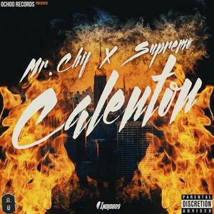Calenton(feat. Supermo Del Bloke) (Explicit)