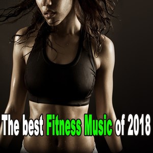 The Best Fitness Music of 2018