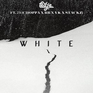 White(feat. 73, Choppa, Rb, Vk & Stackz)