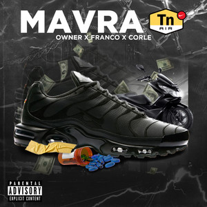 Mavra TN (Explicit)