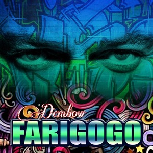 DEMBOW / FARIGOGO (Explicit)