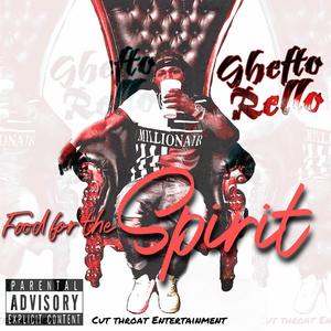 Food For The Spirit (Explicit)