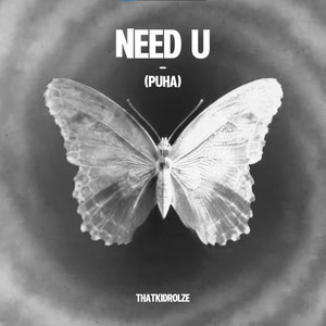 Need U - Puha (Explicit)