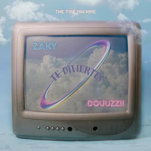 Te Diviertes (feat. Zaky) [Explicit]