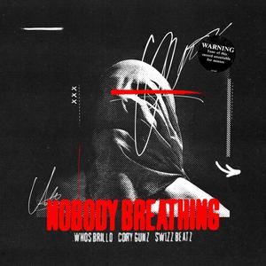 Nobody Breathing (feat. Cory Gunz) [Explicit]