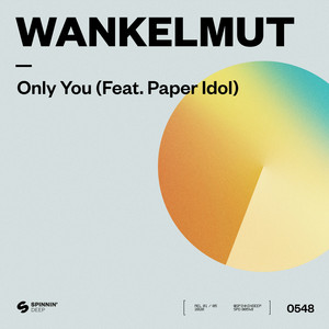 Only You (feat. Paper Idol)