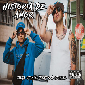 Historia de Amor (Explicit)