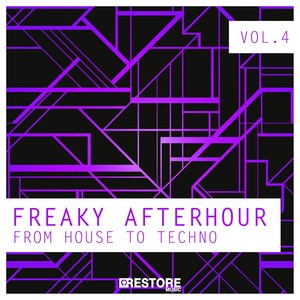 Freaky Afterhour - From House to Techno, Vol. 4