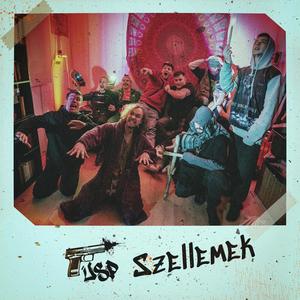 Szellemek (feat. sikkboy kiddie, Ermit, Sallai, SMNK, Tej És Cigi, S.K.S., PRX 13, sikkboy 6o, Fegymester & Safranek) [Explicit]