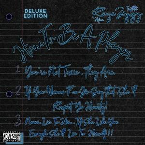 How To Be A Player Deluxe (Explicit)