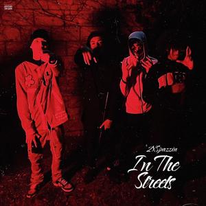 In The Streets (Explicit)