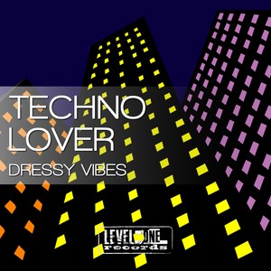 Techno Lover (Dressy Vibes)