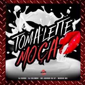 Toma Leite Moça (Explicit)