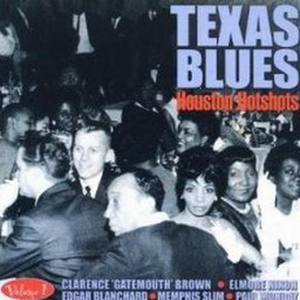 Texas Blues Vol.1: Houston Hotshots