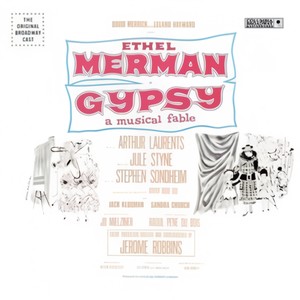 Gypsy - A Musical Fable (1959 Original Broadway Cast)