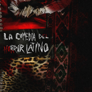 La Comedia Del Horror Latino