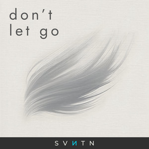 Don't let go