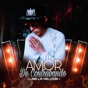 Amor De Contrabando (Remix Rap Rómantico)