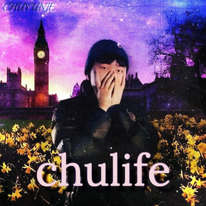 chulife (Explicit)