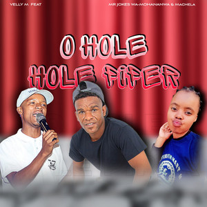 O HOLE HOLE PIPER