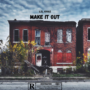 MAKE IT OUT (Explicit)