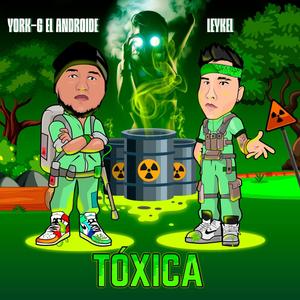 Toxica(feat. Leykel)
