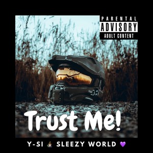 Trust Me! (Explicit)