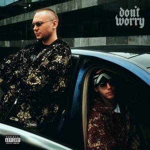 DONT WORRY (Explicit)