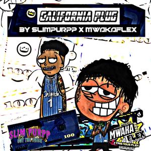 California Plug (feat. Slim Purpp)