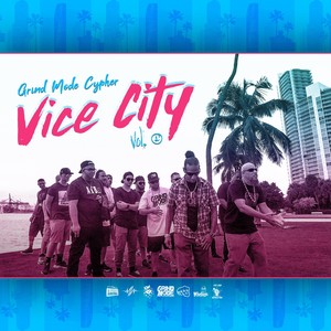 Grind Mode Cypher Vice City, Vol. 1 (Explicit)