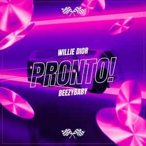 Pronto! (feat. Willie Dior) (Explicit)