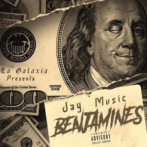 BENJAMINES (feat. JayAlienDR) [Explicit]