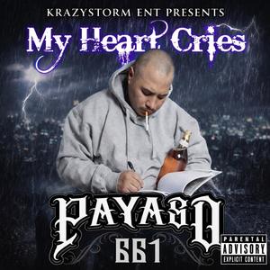 My Heart Cries (Explicit)