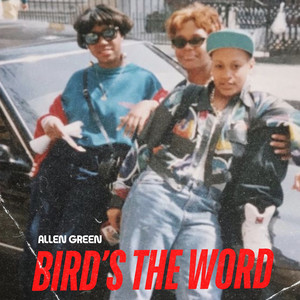 Bird's the Word