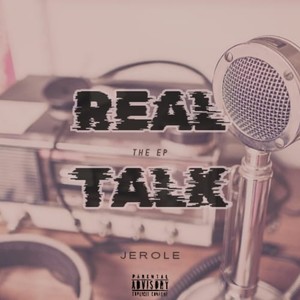 Real Talk: The EP (Explicit)