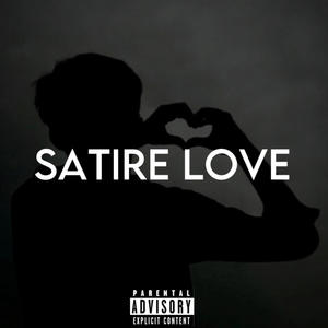 Satire Love (Extended Version) [Explicit]