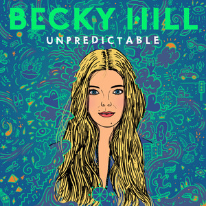 Becky Hill - Unpredictable