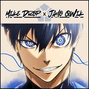 Mike Drop - I Won't Stop (Isagi) (Explicit)