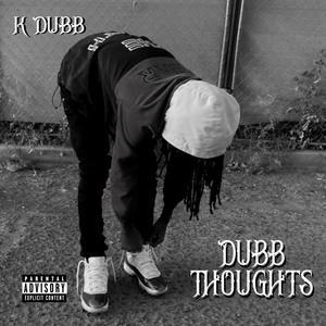 Dubb Thoughts (Explicit)