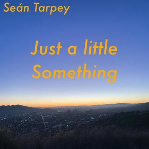 Just A Little Something EP