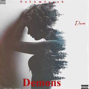 Demons (feat. Deevon) (Explicit)
