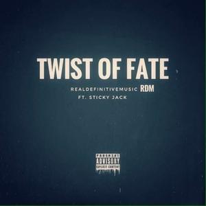 Twist of Fate (Explicit)