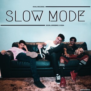 Slow Mode