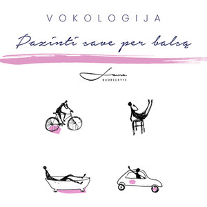 Vokologija - Pažinti save per balsą