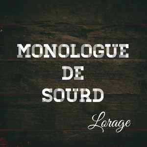 Monologue de sourd (Explicit)