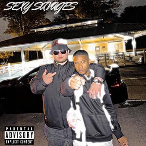 SEXY SAVAGES (Explicit)