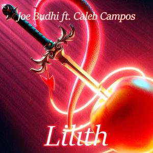 Lilith (feat. Caleb Campos)